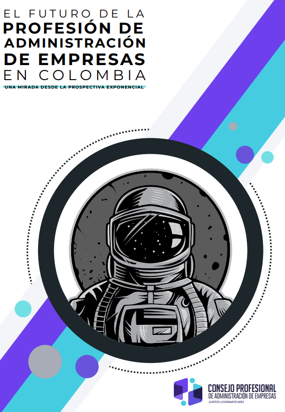 Portada del estudio el Futuro de la Profesión de Administración de Empresas en Colombia